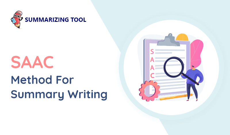 SAAC Method for Summary Writing